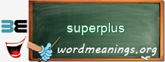 WordMeaning blackboard for superplus